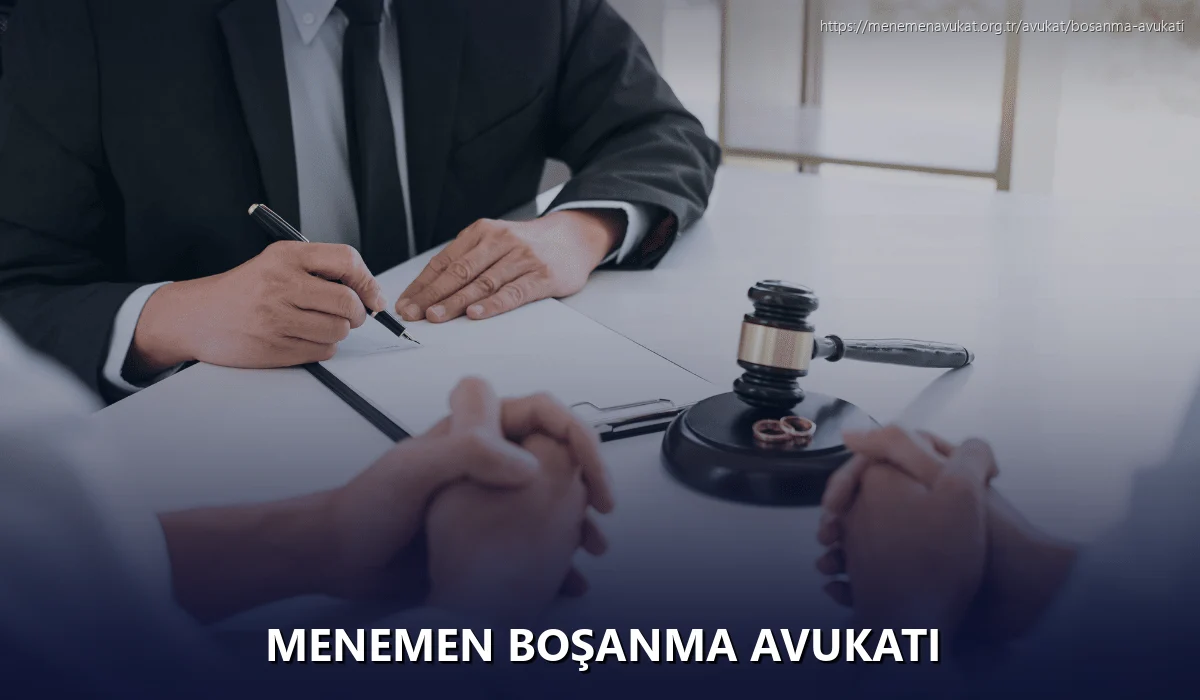 Menemen Boşanma Avukatı