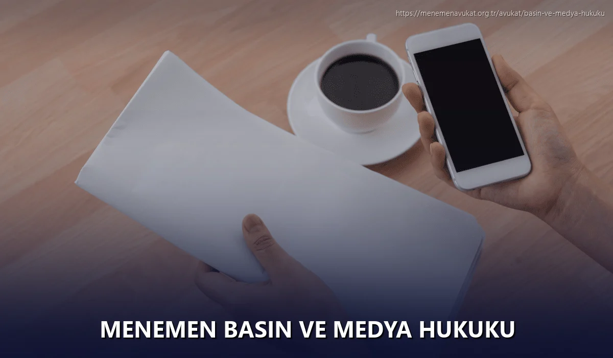 Menemen Basın ve Medya Hukuku