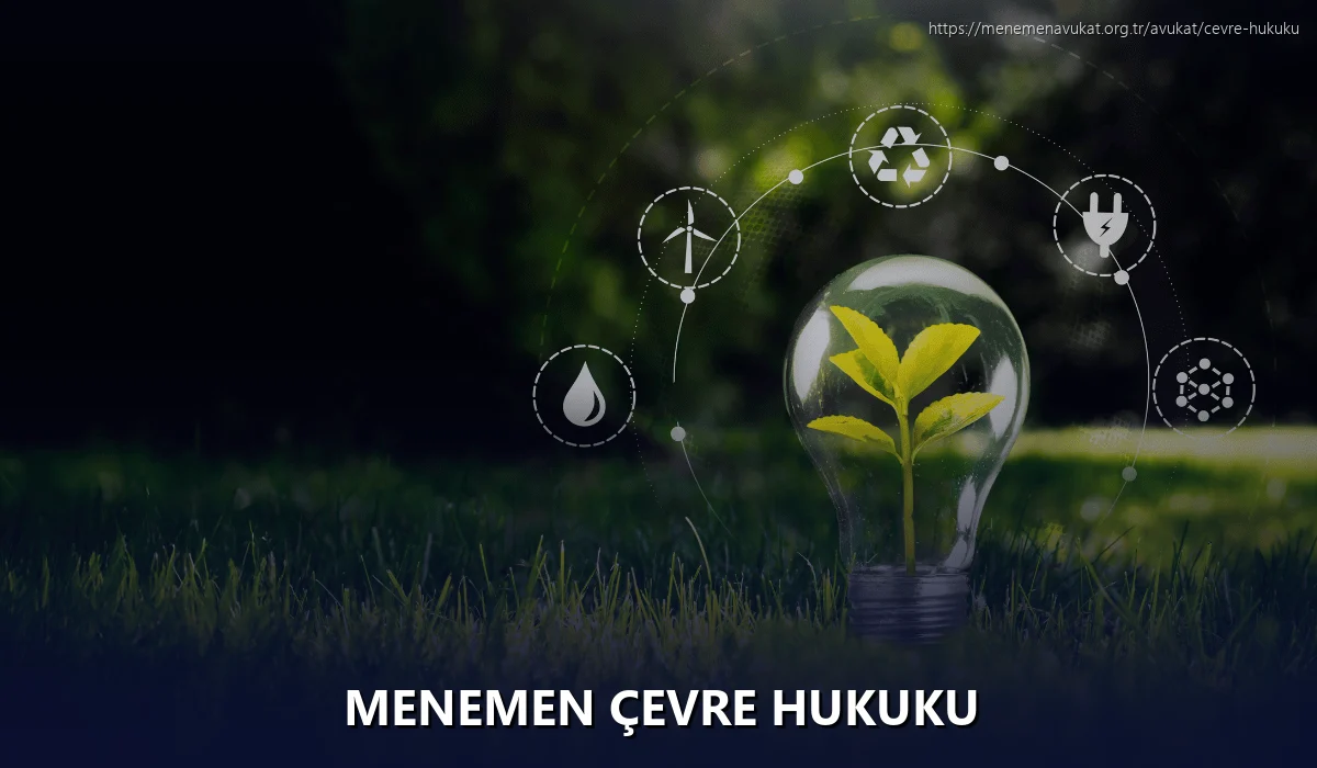 Menemen Çevre Hukuku