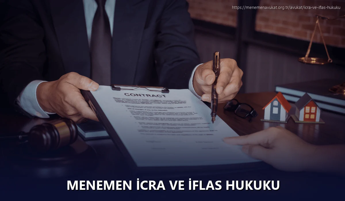 Menemen İcra ve İflas Hukuku