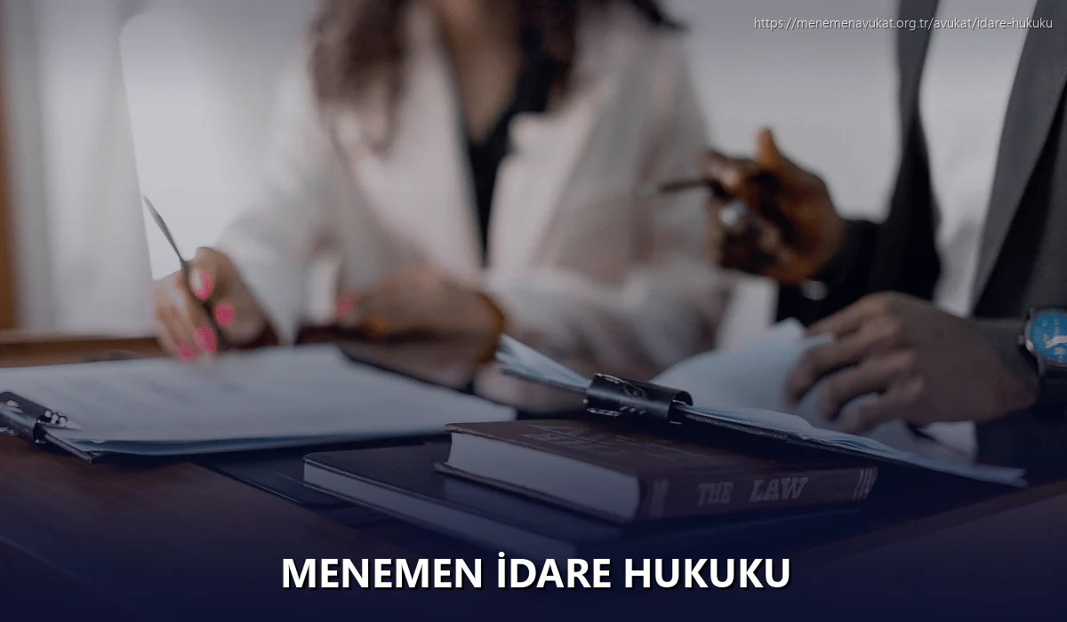Menemen İdare Hukuku
