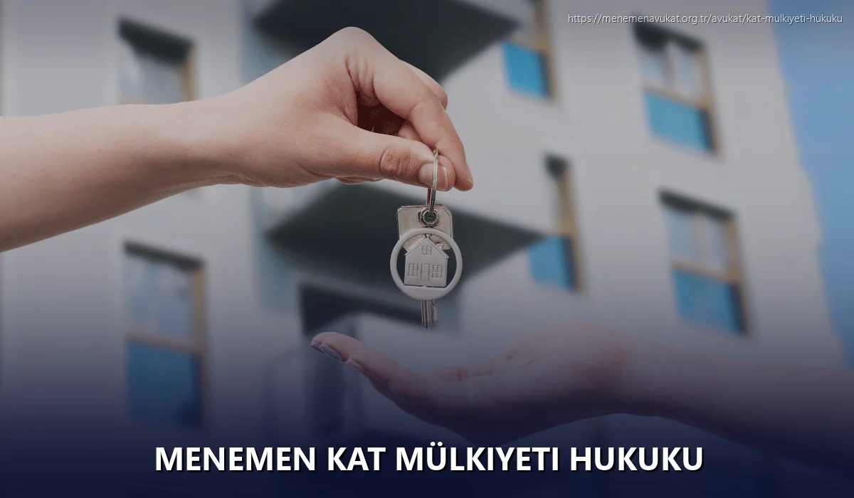 Menemen Kat Mülkiyeti Hukuku