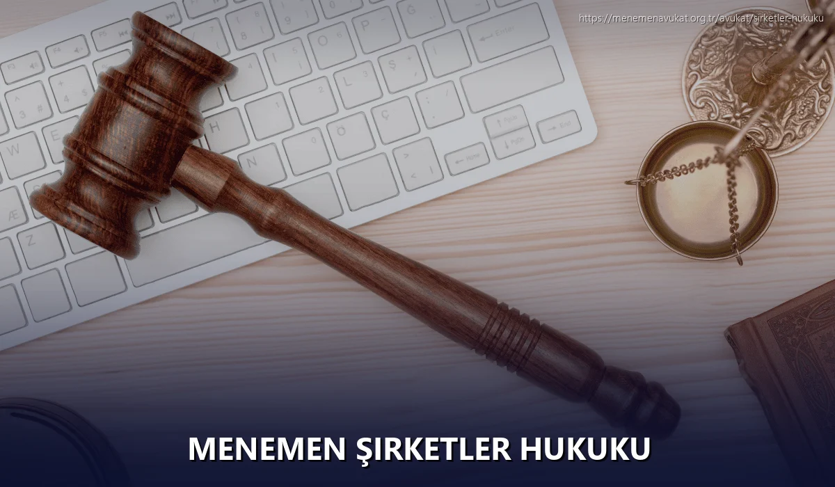 Menemen Şirketler Hukuku