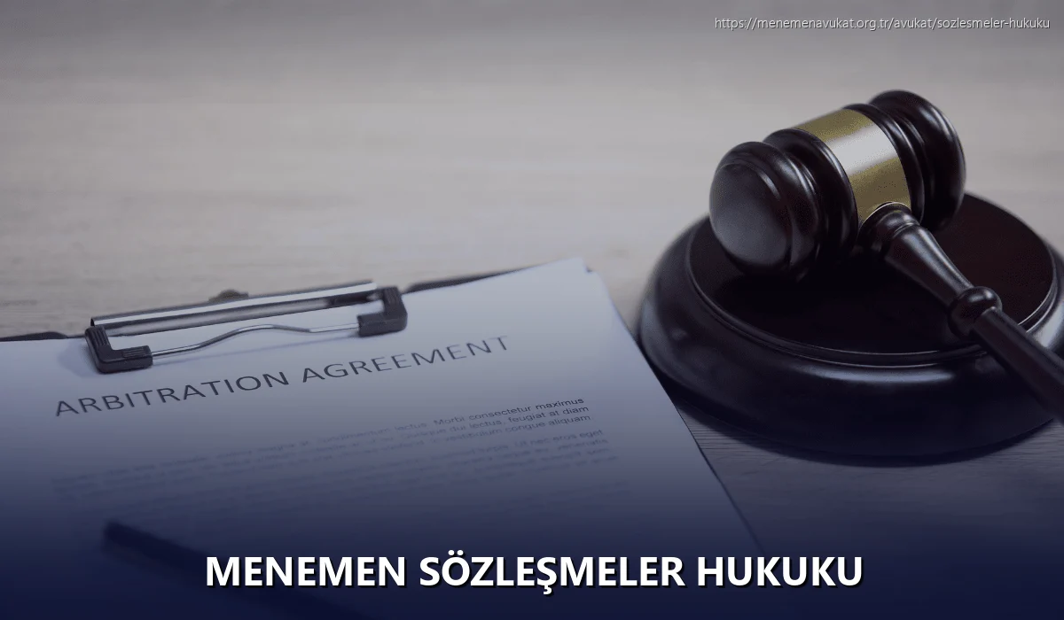 Menemen Sözleşmeler Hukuku