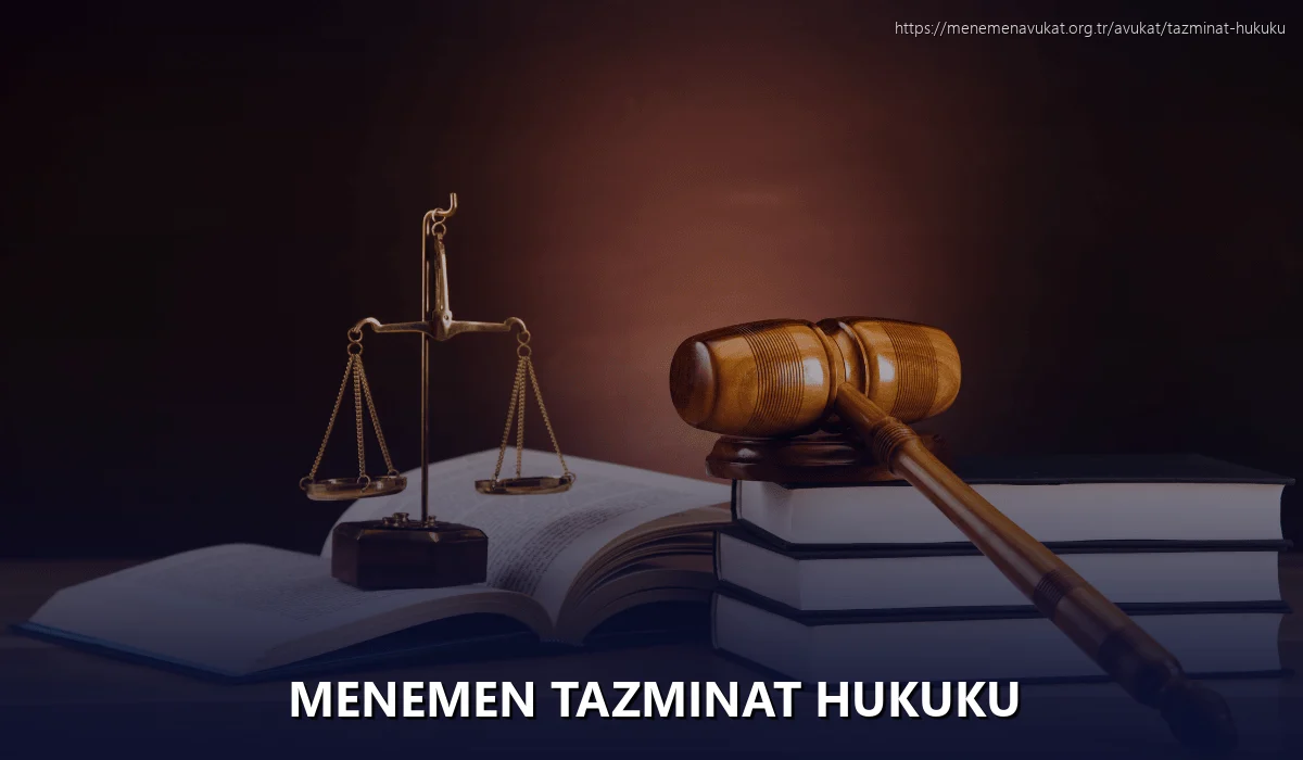 Menemen Tazminat Hukuku